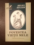 Helen Keller - Povestea vieții mele