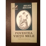 Helen Keller - Povestea vieții mele