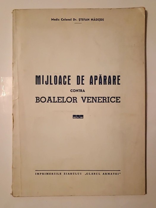 Medic colonel dr. Ștefan Nădejde - Mijloace de apărare contra boalelor venerice