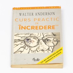 Walter Anderson, Curs practic de &icirc;ncredere, 1999