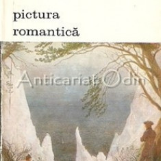 Pictura Romantica - Marcel Brion