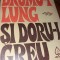 DRUMU-I LUNG SI DORU-I GREU PRELUCRARI CORALE