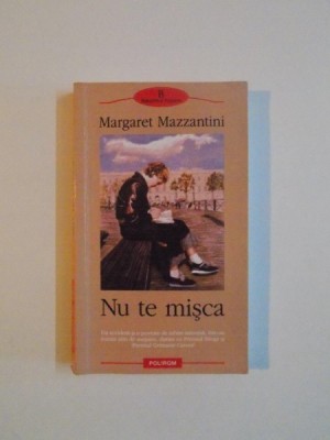 NU TE MISCA de MARGARET MAZZANTINI , 2004 foto