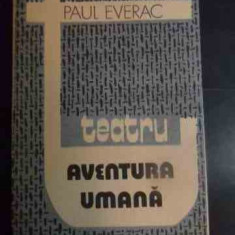 Teatru Aventura Umana - Paul Everac ,540945