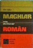 Mic Dictionar Maghiar-Roman Eva Turcu (1978) - Sport-Turism, 343 pagini