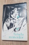 Balada minerilor - Marie Majerova