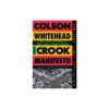 Crook Manifesto