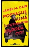 Postasul suna intotdeauna de doua ori - James M. Cain