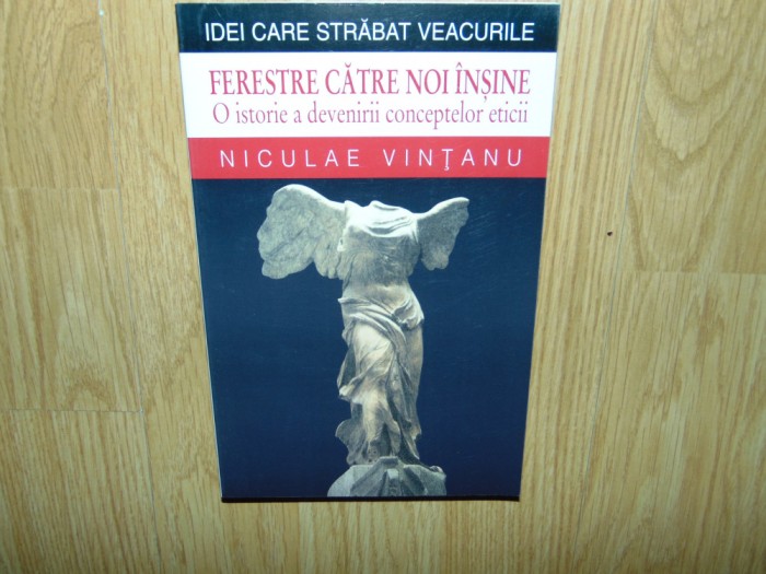 FERESTRE CATRE NOI INSINE -NICULAE VINTANU