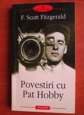 F. Scott Fitzgerald - Povestiri cu Pat Hobby foto