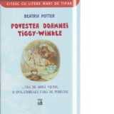 Povestea doamnei Tiggy Winkle&amp;amp;hellip; cea de moda veche, o spalatoreasa fara de pereche - Beatrix Potter