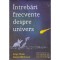Jorge Cham, Daniel Whiteson - Intrebari frecvente despre univers -