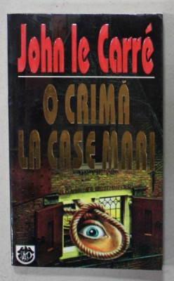 O CRIMA LA CASE MARI de JOHN LE CARRE , 1997 foto