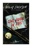 Cine moare in zori - Holly Jackson - Leda