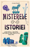 Misterele istoriei | Graeme Donald, Greg Stevenson