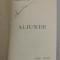 ALIUNDE de CARMEN SYLVA - BUCURESTI, 1913