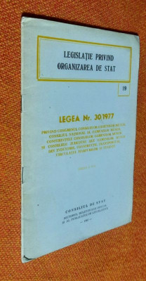 Legea Nr. 30 din 1977 privind congresul consiliilor oamenilor muncii,... foto
