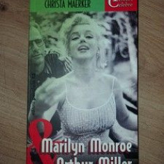 Marilyn Monroe & Arthur Miller- Christa Maerker