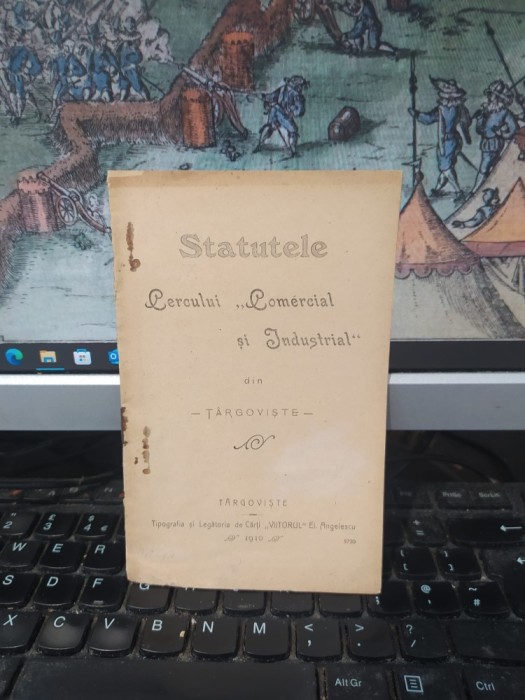 Statutele Cercului Comercial și Industrial din T&acirc;rgoviște, Tipografia și Legătoria de cărți Viitorul, El. Angelescu, T&acirc;rgoviște 1910, 054