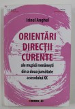 ORIENTARI DIRECTII CURENTE ALE MUZICII ROMANESTI DIN A DOUA JUMATATE A SECOLULUI XX de IRINEL ANGHEL , 2018