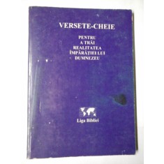 PENTRU A TRAI REALITATEA IMPARATIEI LUI DUMNEZEU - VERSETE-CHEIE