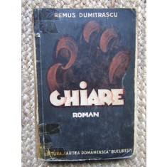 Remus Dumitrascu / GHIARE - roman, editie 1935