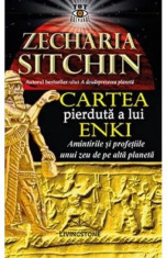 Zecharia Sitchin - Cartea pierduta a lui Enki foto