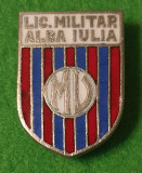 Insigna Liceul Militar Alba Iulia