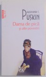 DAMA DE PICA SI ALTE POVESTIRI de ALEKSANDR S. PUSKIN , 2013