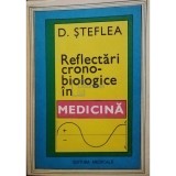 D. Steflea - Reflectari cronobiologice in medicina (Editia: 1984)