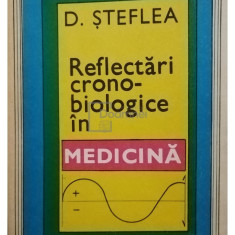 D. Steflea - Reflectari cronobiologice in medicina (editia 1984)