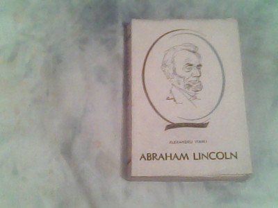 Abraham Lincoln-Alexandru Vianu foto
