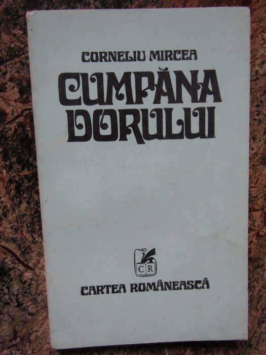 Cumpana dorului - Corneliu Mircea
