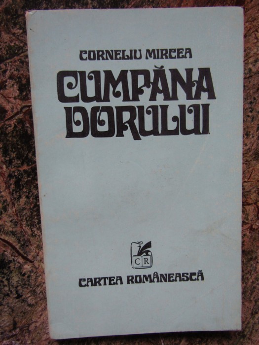 Cumpana dorului - Corneliu Mircea