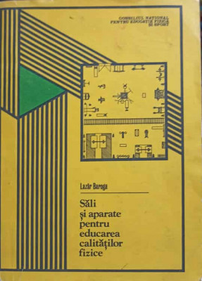 SALI SI APARATE PENTRU EDUCAREA CALITATILOR FIZICE-LAZAR BAROGA-243603 foto