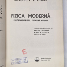 FIZICA MODERNA ( ELECTROMAGNETISMUL , STRUCTURA MATERIEI ) , VOLUMUL II de RICHARD P. FEYNMAN , 1970
