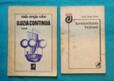 Radu Sergiu Ruba &ndash; pachet doua volume poeme Spontaneitatea inteleasa ( volum debut ) si Iluzia continua