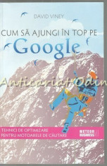 Cum Sa Ajungi In Top Pe Google - David Viney foto