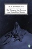 The Thing on the Doorstep &amp; Other Weird Stories - H.P. Lovecraft - Penguin Classics - Carte in Engleza - Supernatural Fiction