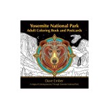 Yosemite National Park Adult Coloring Book and Postcards: A Magical Coloring Journey Through Yosemite National Park