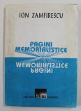 ION ZAMFIRESCU - PAGINI MEMORIALISTICE , 1995