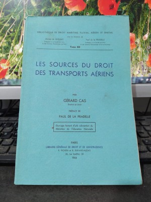 Gerard Cas Les sources du droit des transports aeriens Paris 1964 059 foto
