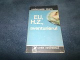 HARALAMB ZINCA - EU H Z AVENTURIERUL