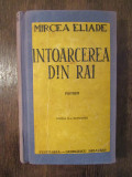 &Icirc;ntoarcerea din rai - Mircea Eliade