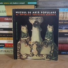 MARCELA FOCSA - MUZEUL DE ARTA POPULARA AL R.R. R , 1967 *
