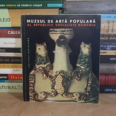 MARCELA FOCSA - MUZEUL DE ARTA POPULARA AL R.R. R , 1967 * foto