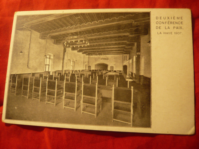 Ilustrata - Sala pt aIIa Conferinta de Pace 1907 La Haye Paris