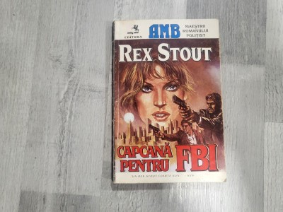 Capcana pentru FBI de Rex Stout foto