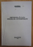 Ortodoxia in fata ereziilor contemporane/ Ion Popescu