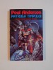 Patrula Timpului: Viitorul Trebuie Să Apere Trecutul - Poul Anderson, Nemira, 1994, Roman SF